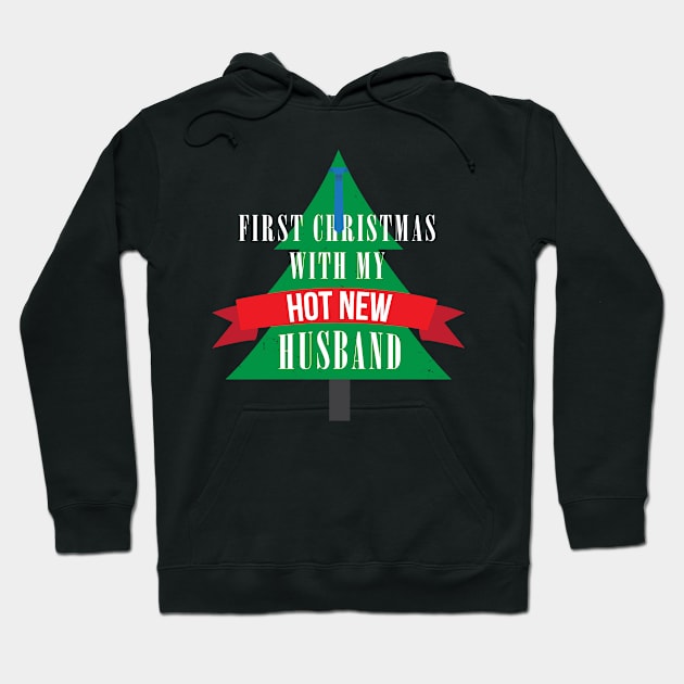 First Christmas With My Hot New Husband Husband New Husband T-Shirt Sweater Hoodie Iphone Samsung Phone Case Coffee Mug Tablet Case Gift Hoodie by giftideas